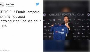 Mercato : Frank Lampard remplace Maurizio Sarri à la tête des Blues