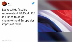 La France reste le pays à la fiscalité la plus élevée dans l'Union européenne en 2018