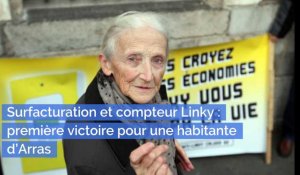 Surfacturation et compteur Linky : première victoire pour une habitante d'Arras de 85 ans