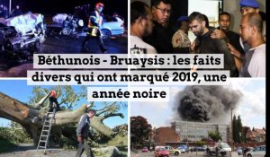Béthunois - Bruaysis : Les faits divers qui ont marqué 2019, une année noire dans l'arrondissement