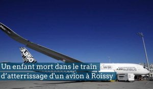 Un enfant retrouvé mort dans le train d'atterrissage d'un avion à Roissy