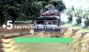Les routes de l'impossible (France 5) Congo