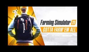 Farming Simulator 20 - Gotta Farm&#39;em All Trailer