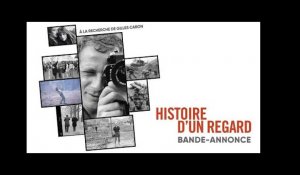 HISTOIRE D&#39;UN REGARD - Bande-annonce