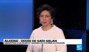 Décès du général Ahmed Gaïd Salah, pilier et gardien du système au pouvoir en Algérie
