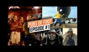 Cantona, Zidane, Beckham, Ronaldo... Les pubs de Foot mythiques, épisode 1 !