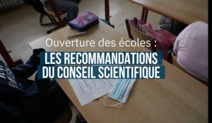 Ouverture des écoles : les recommandations du conseil scientifique