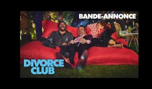 DIVORCE CLUB - Bande-annonce