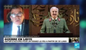Guerre en Libye : le maréchal Haftar d'accord pour un cessez-le-feu