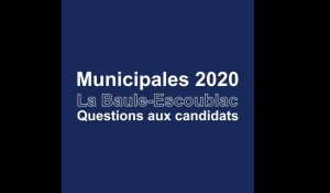 Municipales 2020 à La Baule. Les questions aux candidats (partie 2)
