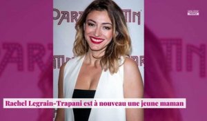 Rachel Legrain-Trapani maman : la Miss France 2007 a accouché de son deuxième enfant