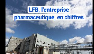 L'entreprise pharmaceutique LFB en chiffres