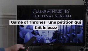 Game of Thrones : plus de 700 000 personnes signent une pétition pour faire réécrire la saison 8