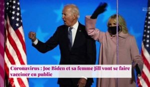 Coronavirus : Joe Biden et sa femme Jill vont se faire vacciner en public