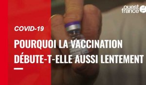 Covid-19. Pourquoi la vaccination débute-t-elle aussi lentement en France ?