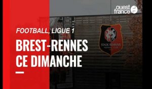 VIDÉO. Ligue 1 : Brest - Rennes, l'avant-match avant la rencontre de dimanche