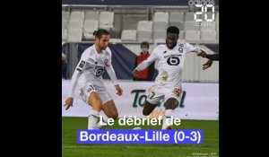 Ligue 1: Le débrief express de Bordeaux-Lille