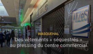 Wasquehal : des vêtements "séquestrés" au pressing du centre commercial