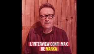 L'interview ConfiMax de Marka