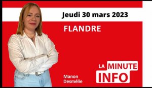 La Minute de l'Info du Journal des Flandres du jeudi 30 mars 