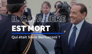 Premier ministre italien, milliardaire, scandales ... Qui était Silvio Berlusconi ?
