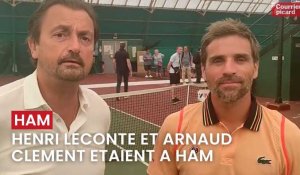 Henri Leconte et Arnaud Clément étaient à Ham
