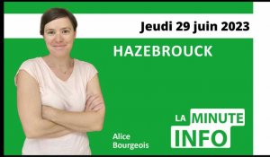 La minute de l'Info de l'Indicateur des Flandres du jeudi 29 juin 2023