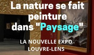 Au Louvre-Lens, la nature se fait peinture dans la nouvelle expo “Paysage”