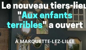 Aux enfants terribles a ouvert à Marquette-lez-lille