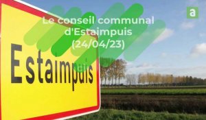 Les cinq points clés du conseil communal d’Estaimpuis (24/04/2023) en vidéo