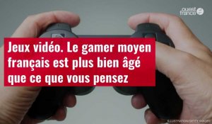 VIDÉO. Jeux vidéo. Le gamer moyen français est plus bien âgé que ce que vous pensez