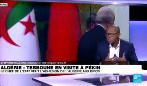 Algérie : Tebboune en visite à Pékin, le chef de l'état veut l'adhésion de l'Algérie aux Brics