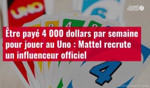 VIDÉO. Être payé 4 000 dollars par semaine pour jouer au Uno : Mattel recrute un influenceur officiel
