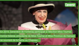 Décès de Geneviève de Fontenay : la présidente de Miss Tournai évoque quelques souvenirs et anecdotes