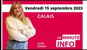 Calais: La Minute de l’info de Nord Littoral du vendredi 15 septembre