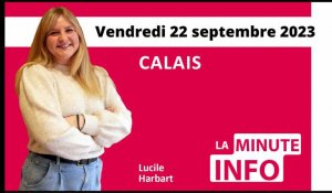 Calais : La Minute de l’info de Nord Littoral du vendredi 22 septembre