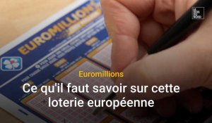 Euromillions : ce qu'il faut savoir sur la loterie européenne