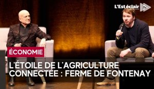 L'étoile de l'agriculture connectée : la Ferme de Fontenay