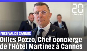 Festival de Cannes : Gilles Pozzo, Chef concierge de l'Hôtel Martinez