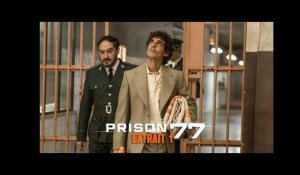 PRISON 77 - Extrait "Bienvenue dans ta cellule" VOSTFR