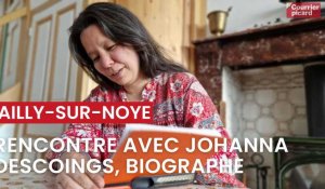 Johanna Descoings, biographe à Ailly-sur-Noye