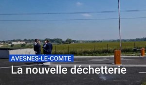 Avesnes-le-Comte: on vous présente la nouvelle déchetterie qui ouvre le 5 juin