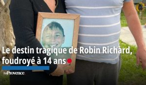 Le destin tragique de Robin Richard, foudroyé à 14 ans alors qu'il était en sortie scolaire