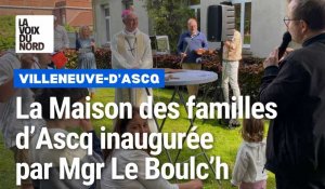 Inauguration de la Maison des familles à Ascq