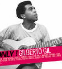 Only! Gilberto Gil