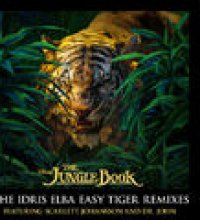 The Jungle Book: The Idris Elba Easy Tiger Remixes
