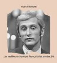Les meilleurs chansons français des années 50: Marcel Amont