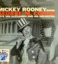 Mickey Rooney Sings George M. Cohan