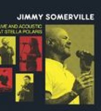 Jimmy Somerville: Live and Acoustic at Stella Polaris