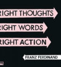 Right Thoughts, Right Words, Right Action